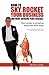 How to Sky Rocket Your Business by Simon Jordan