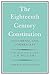 The Eighteenth-Century Constitution 1688-1815: Documents and Commentary