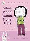 What Mona Wants, Mona Gets (Walker Stories)