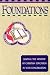 Foundations: Shaping the Mi...