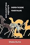 Selected Poems: Power Failure: Cherish The Bone
