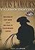 Louis L'amour's Tales of Destiny: The Rider of Lost Creek and the Trail to Peach Meadow Canyon: Library Edition