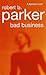Bad Business (Spenser, #31)