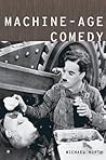 Machine-Age Comedy (Modernist Literature and Culture)