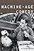 Machine-Age Comedy by Michael North