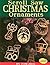 Scroll Saw Christmas Ornaments: More Than 200 Patterns (Fox Chapel Publishing) Full-Size Drawings of Religious & Traditional Designs: Santas, Snowmen, Fretwork, Ornate Words, Novelties, and Wildlife