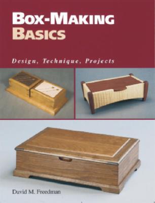 Box-Making Basics: Design, Technique, Projects (Paperback)