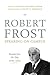 Robert Frost by Robert Frost