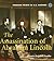 The Assassination of Abraham Lincoln (Turning Points in U.s. History)