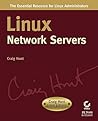 Linux Network Servers (Craig Hunt Linux Library) Linux Network Servers (Craig Hunt Linux Library)