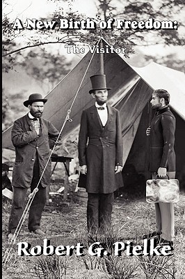 A New Birth of Freedom: The Visitor (Paperback)