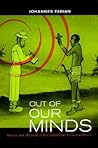 Out of Our Minds:...