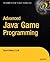 Advanced Java Game Programming
