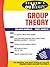 Schaum's Outline of Group Theory by Benjamin Baumslag