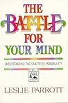 The Battle For Your Mind: Understanding the Sanctified Personality