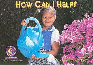How Can I Help? Learn to Read, Social Studies (Learn to Read-Read to Learn - Beginning Leveled Readers)