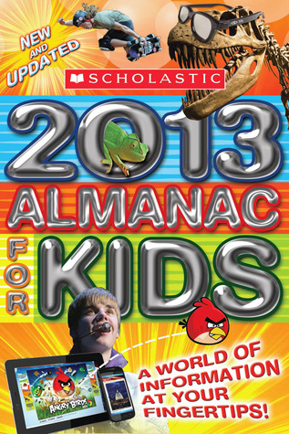 Scholastic Almanac for Kids 2013 (Paperback)