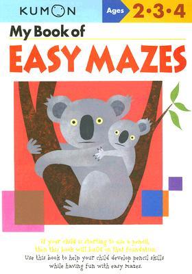 Kumon My Book of Easy Mazes Ages 2-4 (Kumon Workbooks)