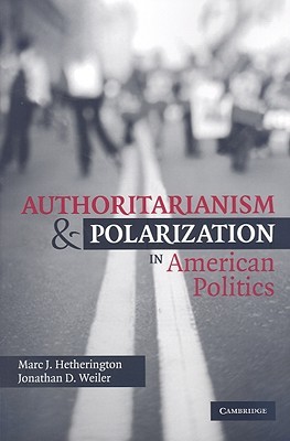 Authoritarianism and Polarization in American Politics (Paperback)