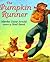 The Pumpkin Runner by Marsha Diane Arnold The Pumpkin Runner by Marsha Diane Arnold