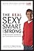The Real Sexy, Smart and St...