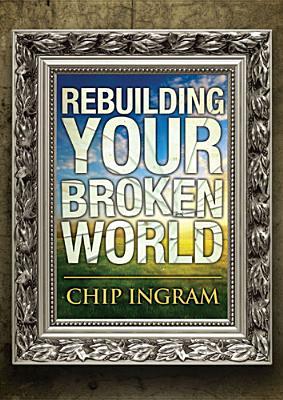 Rebuilding Your Broken World Study Guide