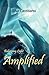 Amplified (Balancing Light Book One)