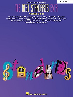 The Best Standards Ever: Piano, Vocal and Guitar: volume 2 L-Y (Paperback)