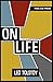 On Life by Leo Tolstoy