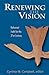 Renewing the Vision by Cynthia M. Campbell