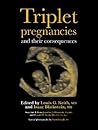 Triplet Pregnancies and their Consequences