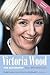 Victoria Wood: The Biography