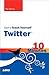 Sams Teach Yourself Twitter in 10 Minutes