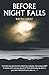 Before Night Falls