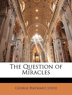 The Question of Miracles (Paperback)
