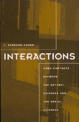 Interactions: Some Contacts between the Natural Sciences and the Social Sciences (Paperback)