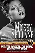 The Mike Hammer Collection, Volume 3: The Girl Hunters / The Snake / The Twisted Thing