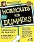 Workouts For Dummies