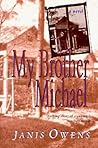 My Brother Michael by Janis Owens