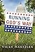Running God's Way: Step by ...