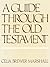 A Guide Through the Old Testament
