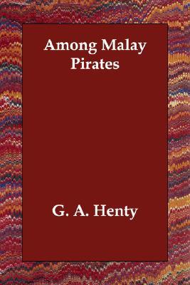 Among Malay Pirates (Paperback)