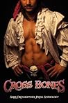 Cross Bones by Rebecca Cohen