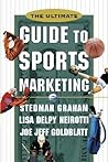 The Ultimate Guide to Sports Marketing The Ultimate Guide to Sports Marketing