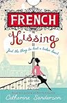 French Kissing by Catherine Sanderson French Kissing by Catherine Sanderson