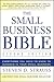 The Small Business Bible by Steven D. Strauss