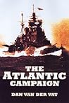 The Atlantic Campaign The Atlantic Campaign
