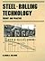Steel-Rolling Technology: Theory and Practice (Manufacturing Engineering and Materials Processing)