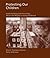 Protecting Our Children: Understanding and Preventing Abuse and Neglect in Early Childhood