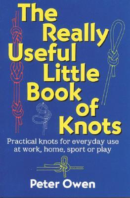 The Really Useful Little Book of Knots (Paperback)